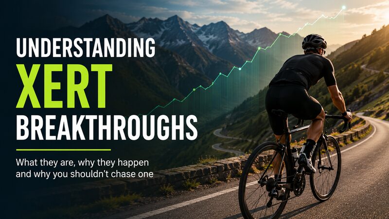 Understanding Xert breakthroughs